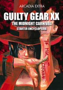 Guilty Gear XX Starter Encyclopedia Cover. Click here to view bigger image